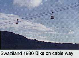 Swaziland 1980 - Bike on the cable way